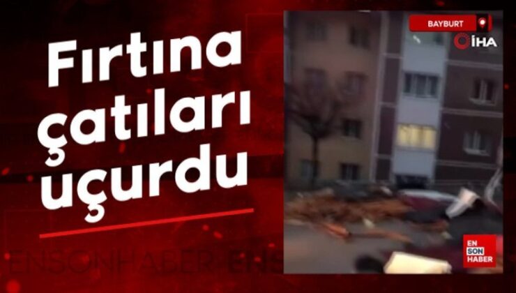 Bayburt’ta kuvvetli rüzgar konutların çatılarını uçurdu