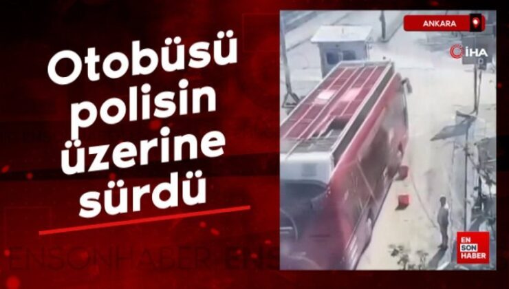 CHP otobüsünün sürücüsü ‘dur’ ihtarına uymadı, aracı polisin üzerine sürdü