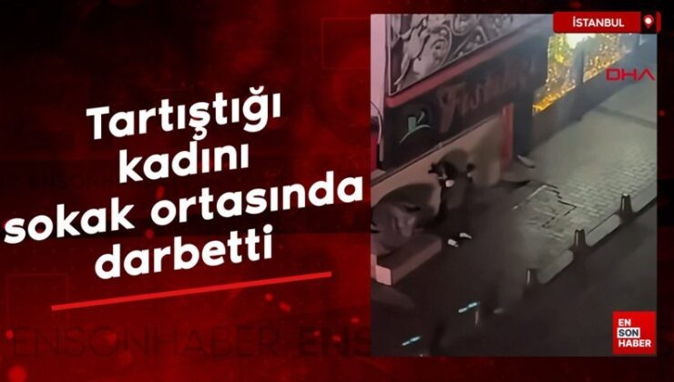 Gaziosmanpaşa’da tartıştığı bayanı sokak ortasında darbetti