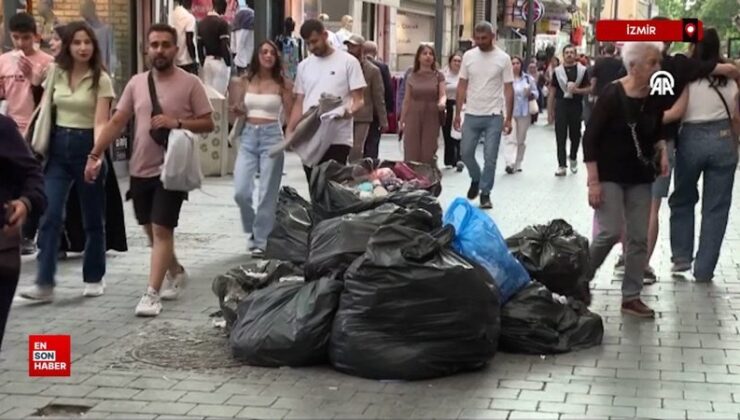 İzmir’de cadde ve sokaklarda çöp yığınları oluştu