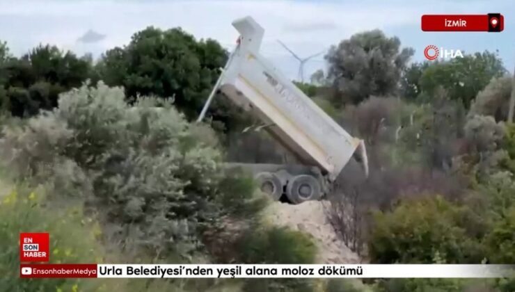 Urla Belediyesi’nden yeşil alana moloz dökümü