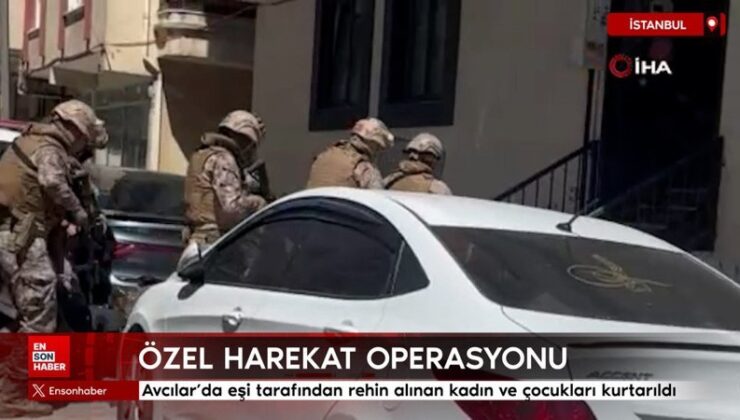 Avcılar’da eşi tarafından rehin alınan bayan ve çocukları kurtarıldı