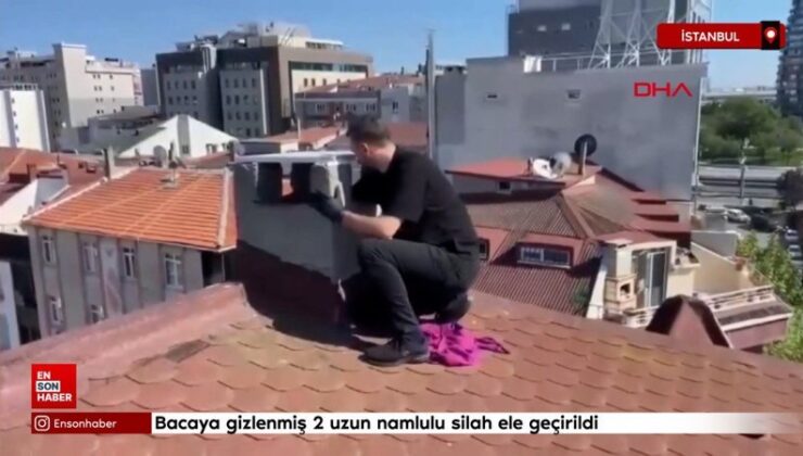 Bahçelievler’de operasyon: Bacaya gizlenmiş 2 uzun namlulu silah ele geçirildi