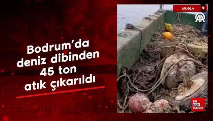 Bodrum’da deniz tabanından 45 ton atık çıkarıldı