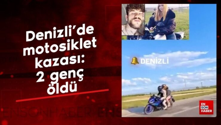 Denizli’de motosiklet kazası: 2 genç öldü