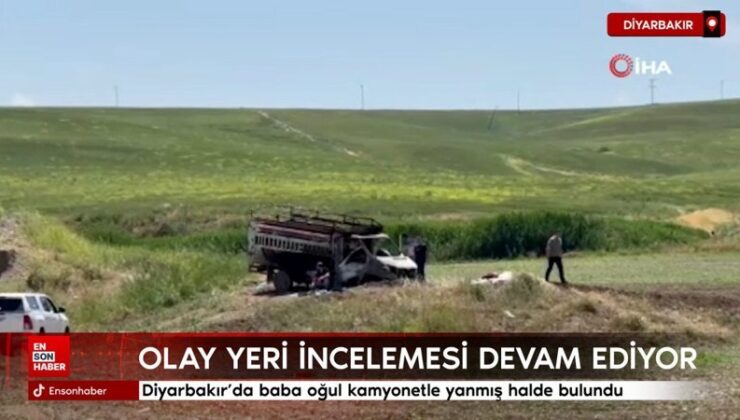 Diyarbakır’da baba oğul kamyonetle yanmış halde bulundu