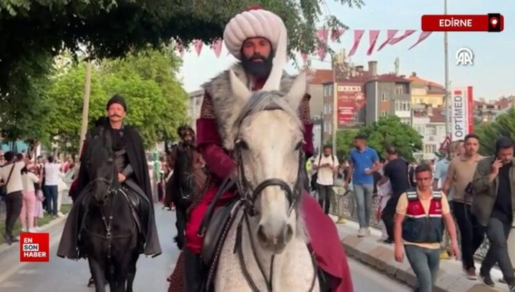 Edirne’de İstanbul’un fethinin 572. yıl dönümü coşkuyla kutlandı