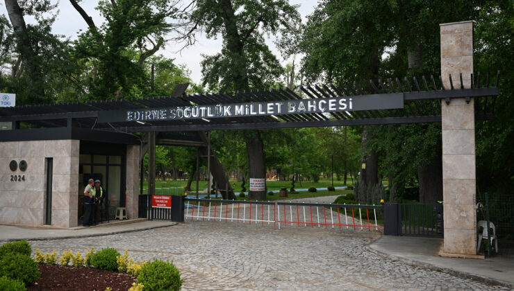 Edirne’deki Söğütlük Millet Bahçesi açılış için gün sayıyor