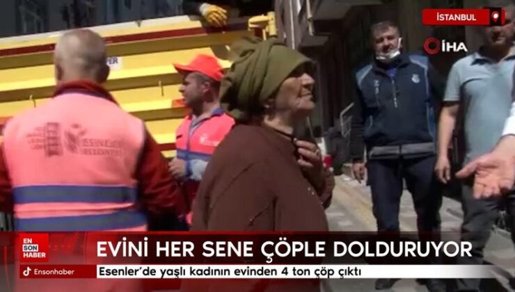 Esenler’de yaşlı bayanın konutundan 4 ton çöp çıktı