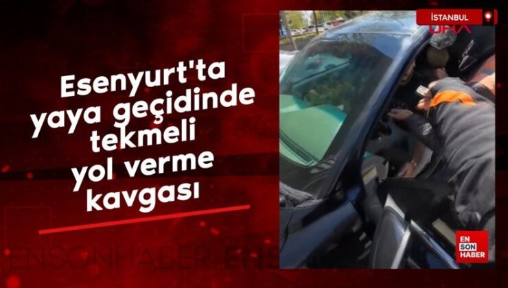 Esenyurt’ta yaya geçidinde tekmeli yol verme arbedesi