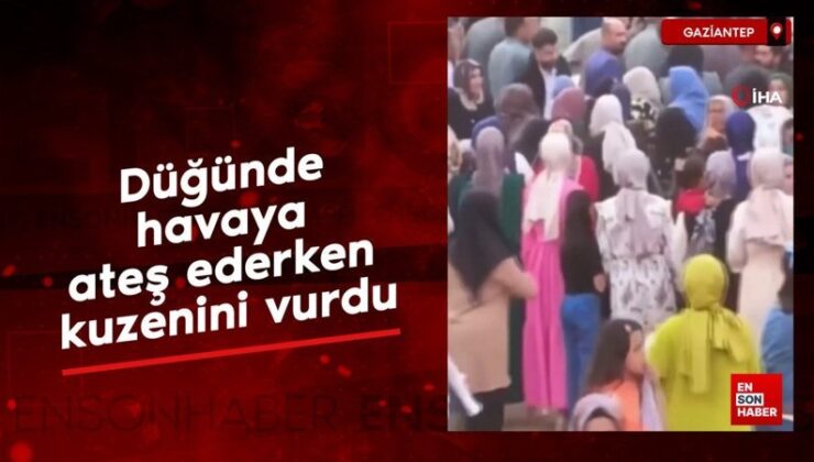 Gaziantep’te düğünde havaya ateş ederken kuzenini vurdu