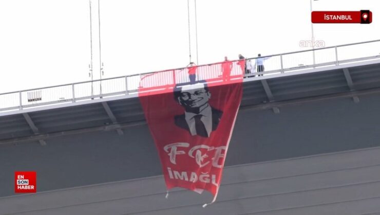 İmamoğlu’nun Boğaz Köprüsü’nde pankartı açıldı