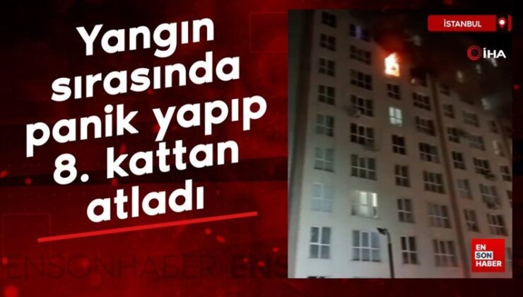 İstanbul Esenyurt’ta yangın sırasında panik yapan bayan 8. kattan atladı