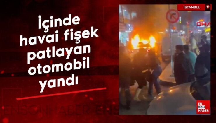 İstanbul’da şampiyonluk kutlamalarında arabanın içinde havai fişek patladı