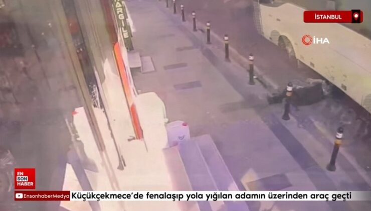 Küçükçekmece’de kötüleşip yola yığılan adamın üzerinden araç geçti