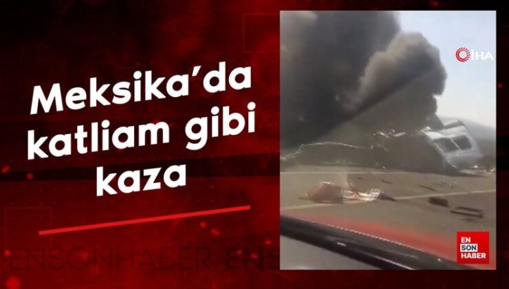 Meksika’da katliam üzere kaza