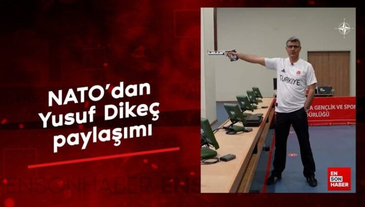 NATO’dan Yusuf Dikeç paylaşımı
