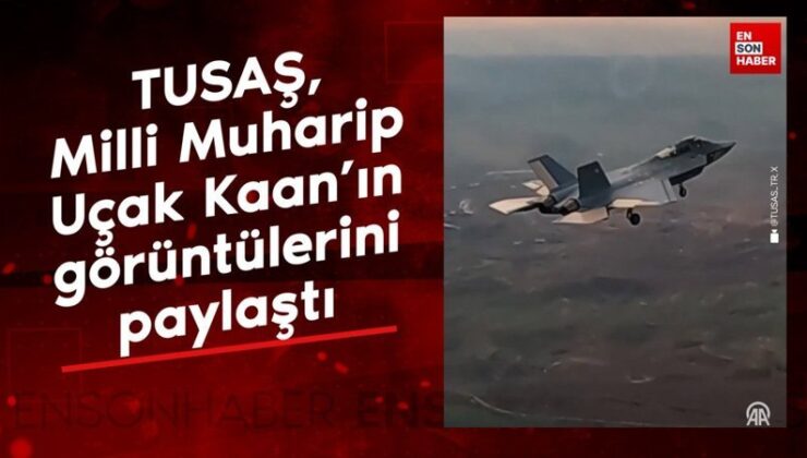 TUSAŞ, Ulusal Muharip Uçak Kaan’ın imgelerini paylaştı