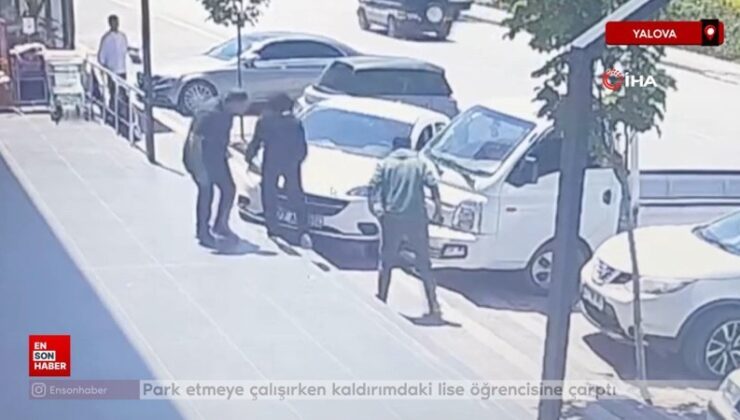 Yalova’da park etmeye çalışırken kaldırımdaki lise öğrencisine çarptı