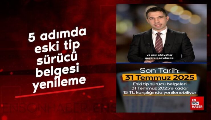 5 adımda eski tip şoför evrakı yenileme