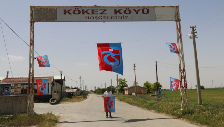 Aksaray’ın fanatik Trabzonsporlu köyü Kökez!