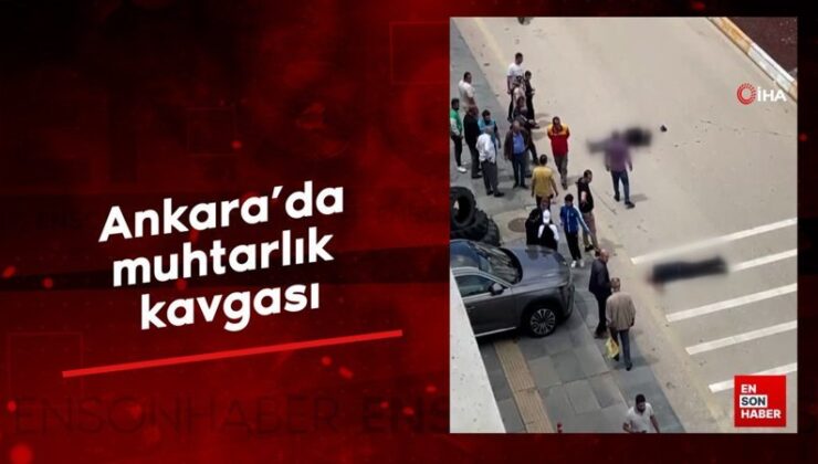 Ankara’da muhtarlık hengamesi
