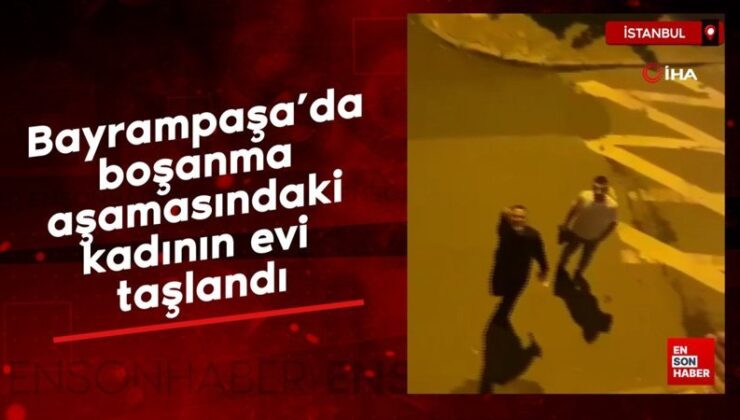 Bayrampaşa’da boşanma kademesindeki bayanın konutu taşlandı