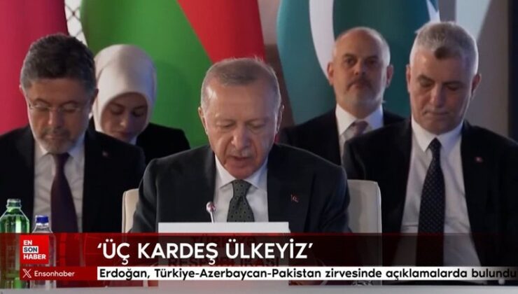 Cumhurbaşkanı Erdoğan, Türkiye-Azerbaycan-Pakistan tepesinde açıklamalarda bulundu