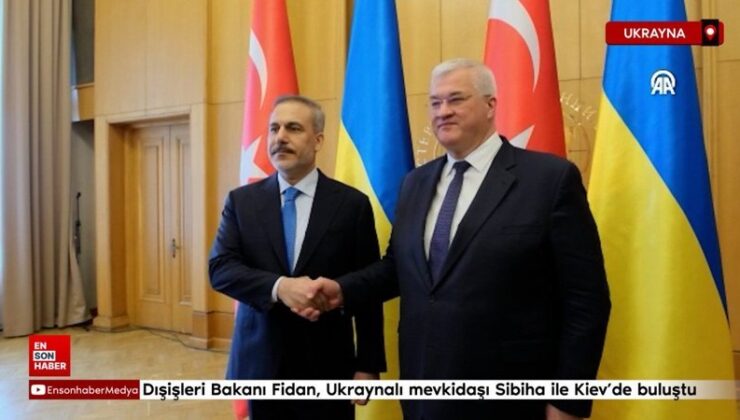 Dışişleri Bakanı Fidan, Ukraynalı mevkidaşı Sibiha ile Kiev’de buluştu