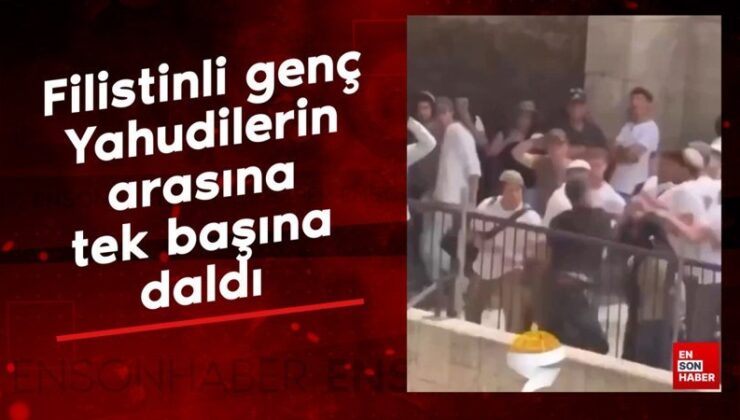 Filistinli genç, Mescid-i Aksa’ya baskın düzenleyen Musevilerin ortasına tek başına daldı