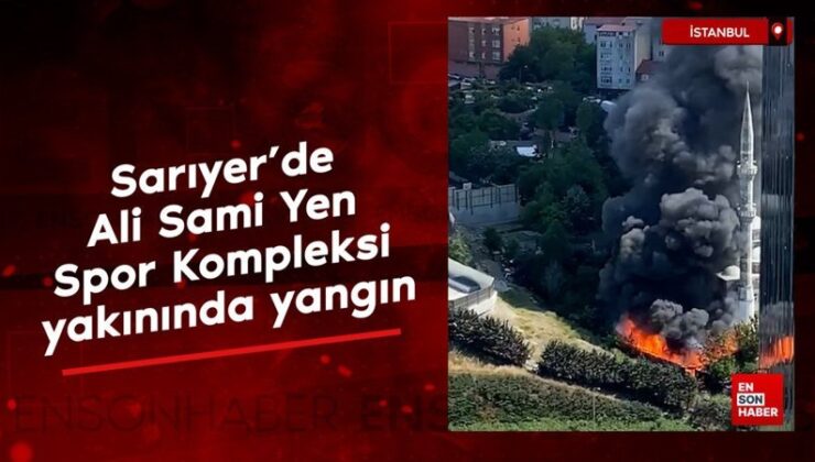 Sarıyer’de Ali Sami Yen Spor Kompleksi yakınında yangın
