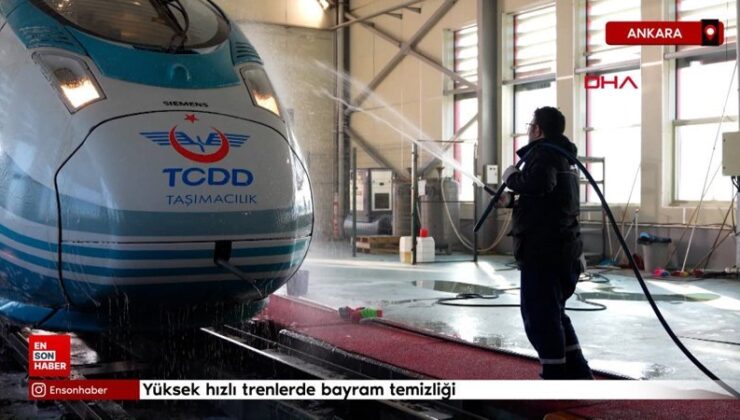 Yüksek süratli trenlerde bayram paklığı