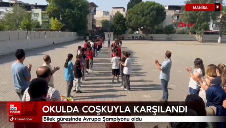 Bilek güreşinde Avrupa Şampiyonu oldu: Manisa’da coşkuyla karşılandı