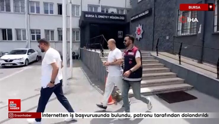 Bursa’da internetten iş müracaatında bulundu, işvereni tarafından dolandırıldı