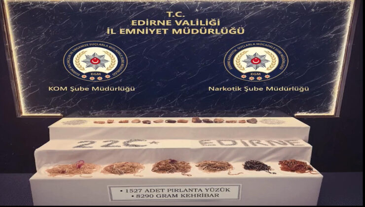 Edirne’de 50 milyon TL kıymetinde kaçakçılık operasyonu