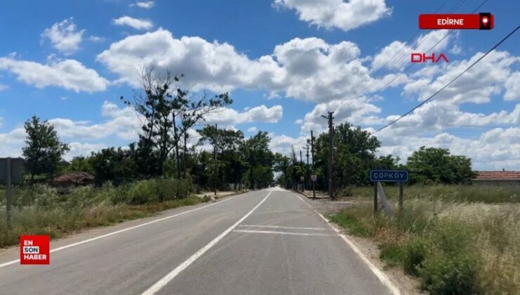 Edirne’de Çöpköy Mahallesi ismiyle dikkat çekiyor, halk değişmesini istemiyor