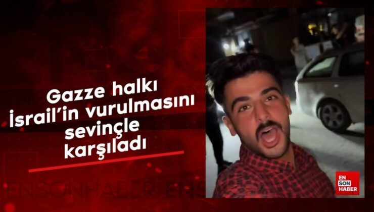 Gazze halkı, İsrail’in vurulmasını sevinçle karşıladı