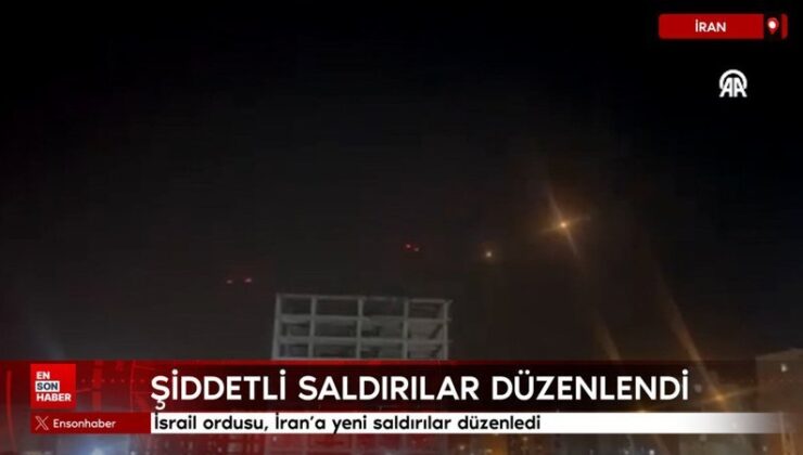 İsrail ordusu, İran’a yeni hücumlar düzenledi