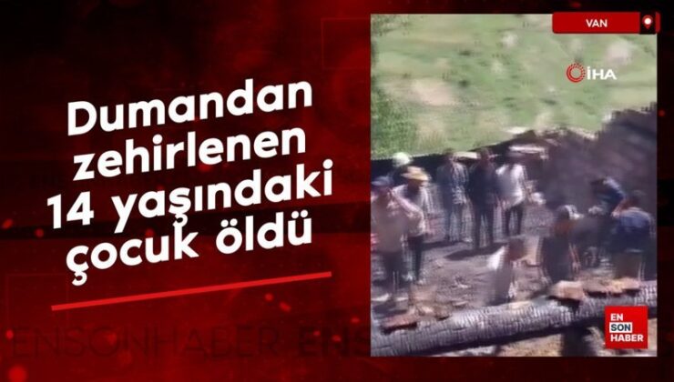 Van’da mesken yangını: Dumandan zehirlenen 14 yaşındaki çocuk öldü
