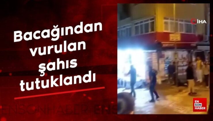 Bıçak çektiği polis tarafından bacağından vurulan şahıs tutuklandı