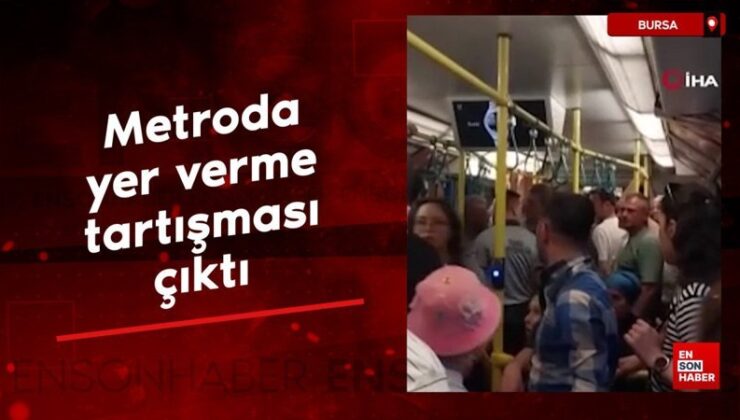 Bursa’da metroda yer verme tartışması çıktı