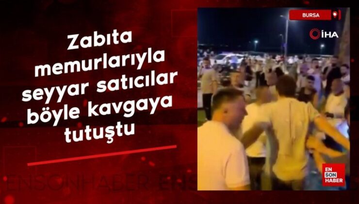 Bursa’da zabıta memurlarıyla seyyar satıcılar bu türlü hengameye tutuştu