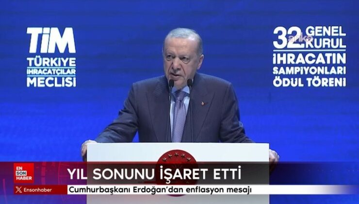 Cumhurbaşkanı Erdoğan’dan enflasyon iletisi: Yıl sonunu işaret etti