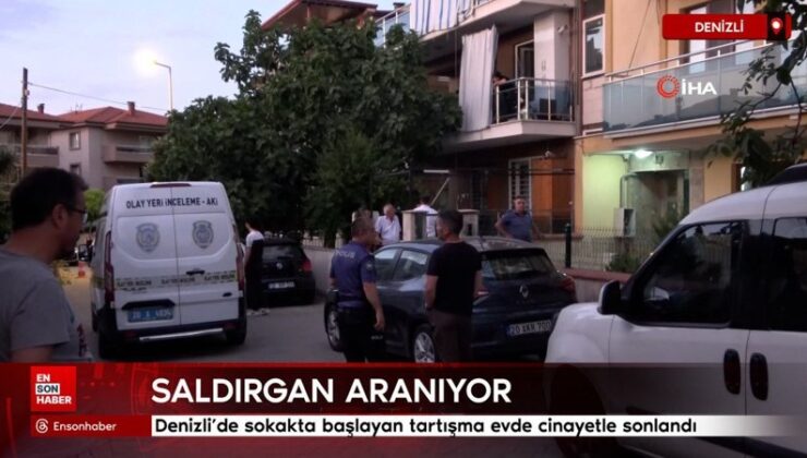Denizli’de sokakta başlayan tartışma konutta cinayetle sonlandı