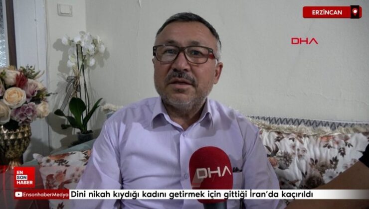 Dini nikah kıydığı bayanı getirmek için gittiği İran’da kaçırıldı