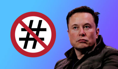 Elon Musk’tan X kararı: Hashtag kullanımını yasaklanıyor