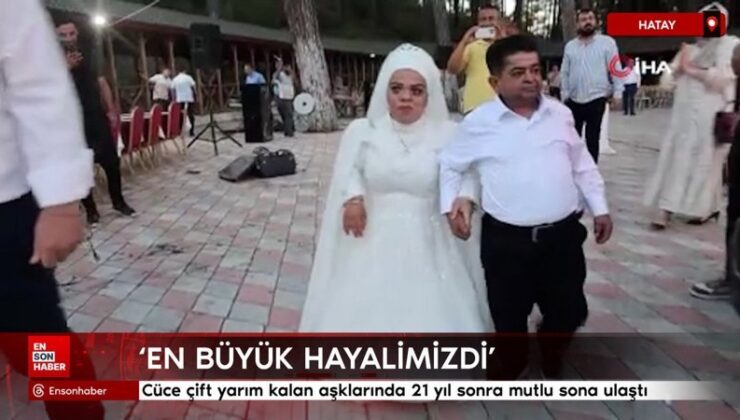 Hatay’da cüce çift yarım kalan aşklarında 21 yıl sonra memnun sona ulaştı