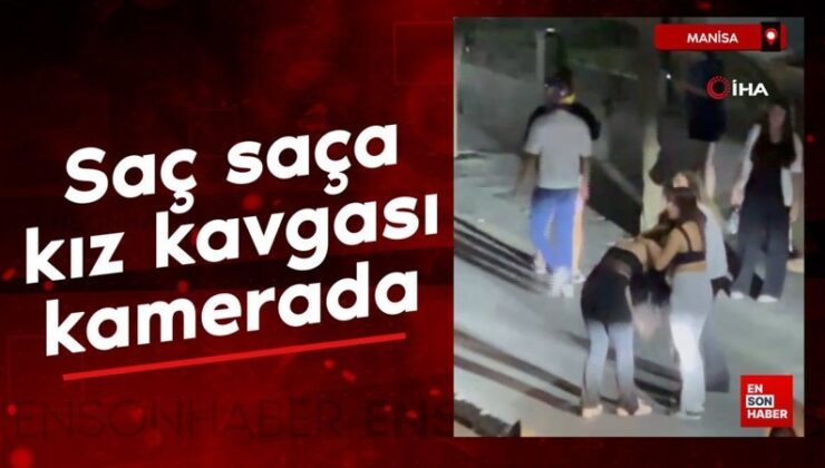 Manisa’da iki genç kızın saç saça arbedesi kamerada