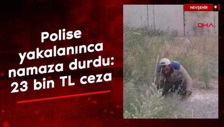 Nevşehir’de polise yakalanınca namaza duran motosiklet şoförüne 23 bin TL ceza