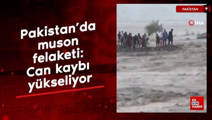 Pakistan’da muson felaketi: Can kaybı yükseliyor
